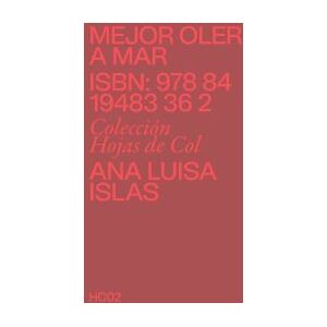 ColCol Ediciones Mejor Oler A Mar ColCol Ediciones Mejor Oler A Mar