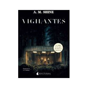Nocturna Ediciones Los Vigilantes Nocturna Ediciones Los Vigilantes