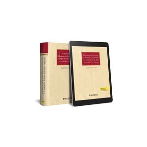 Editorial Aranzadi El Contenido Esencial Del Derecho Fundamental A La Protección De Datos Personales En Europa (papel + E-book) Editorial Aranzadi El Contenido Esencial Del Derecho Fundamental A La Protección De Datos Personales En Europa (papel + E-book)