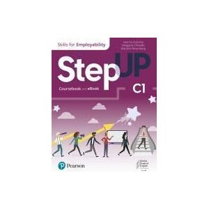 Pearson Education, Limited Step Up, Skills For Employability Self-study With Print And Ebook C1 Pearson Education, Limited Step Up, Skills For Employability Self-study With Print And Ebook C1