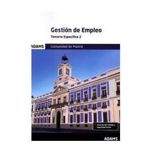 Adams Temario Especifico 2 Gestión De Empleo De La Comunidad De Madrid Adams Temario Especifico 2 Gestión De Empleo De La Comunidad De Madrid