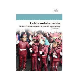 UAM Ediciones Celebrando La Nación UAM Ediciones Celebrando La Nación