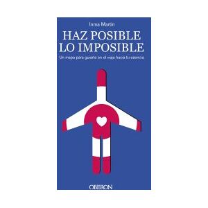 ANAYA MULTIMEDIA Haz Posible Lo Imposible ANAYA MULTIMEDIA Haz Posible Lo Imposible