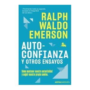 Austral Autoconfianza Y Otros Ensayos Austral Autoconfianza Y Otros Ensayos