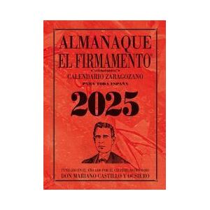 Editorial Zaragozano Calendario Zaragozano 2025: Firmamento Editorial Zaragozano Calendario Zaragozano 2025: Firmamento