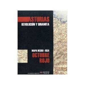 Aventuras Literarias Asturias. Octubre Rojo: Mapa Negro 1934 Aventuras Literarias Asturias. Octubre Rojo: Mapa Negro 1934