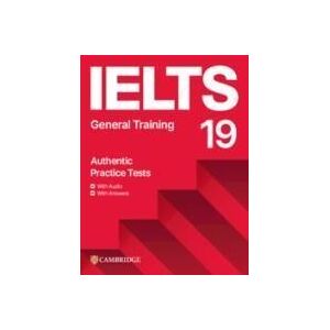 CAMBRIDGE UNIV PR ASSESMENT Ielts 19 General Training Student's Book With Answers With Audio With Resource Bank CAMBRIDGE UNIV PR ASSESMENT Ielts 19 General Training Student's Book With Answers With Audio With Resource Bank