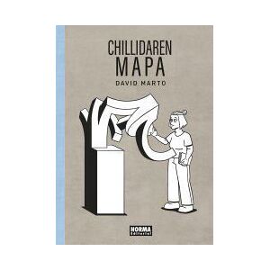 NORMA EDITORIAL, S.A. Chillidaren Mapa NORMA EDITORIAL, S.A. Chillidaren Mapa