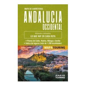 Anaya Touring Mapa De Carreteras De Andalucía Occidental (desplegable), Escala 1:340.000 Anaya Touring Mapa De Carreteras De Andalucía Occidental (desplegable), Escala 1:340.000