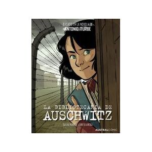 Austral La Bibliotecaria De Auschwitz (novela Gráfica) Austral La Bibliotecaria De Auschwitz (novela Gráfica)