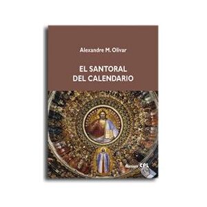 Centre de Pastoral Litúrgica Santoral Del Calendario, El Centre de Pastoral Litúrgica Santoral Del Calendario, El