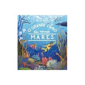 Edicións do Cumio O Grande Livro Dos Nossos Mares Edicións do Cumio O Grande Livro Dos Nossos Mares