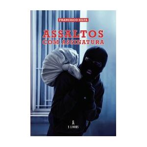 Mrio Brito Publicaes Assaltos Com Assinatura Mrio Brito Publicaes Assaltos Com Assinatura