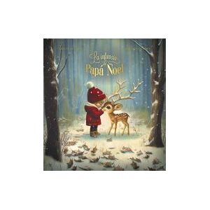 Editorial Luis Vives (Edelvives) La Infancia De Papá Noel Editorial Luis Vives (Edelvives) La Infancia De Papá Noel