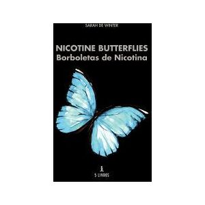 Mrio Brito Publicaes Nicotine Butterflies/ Borboletas De Nicotina Mrio Brito Publicaes Nicotine Butterflies/ Borboletas De Nicotina