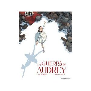 Austral La Guerra De Audrey (novela Gráfica) Austral La Guerra De Audrey (novela Gráfica)
