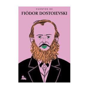 Austral Cuentos De Fiódor Dostoievski Austral Cuentos De Fiódor Dostoievski