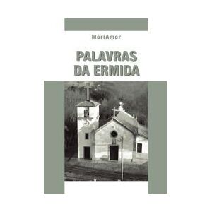 Mário Brito Publicaes Unipessoal, Lda | 5livros Palavras Da Ermida Mário Brito Publicaes Unipessoal, Lda | 5livros Palavras Da Ermida