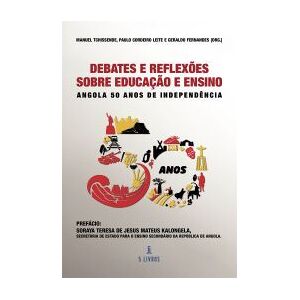 Mário Brito Publicaes Unipessoal, Lda | 5livros Debates E Reflexes Sobre Educao E Ensino:angola Mário Brito Publicaes Unipessoal, Lda | 5livros Debates E Reflexes Sobre Educao E Ensino:angola