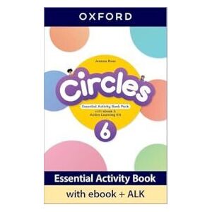 Oxford University Press España, S.A. Circles 6. Essential Activity Book With Essential Activity Book Ebook + Active Learning Kit Oxford University Press España, S.A. Circles 6. Essential Activity Book With Essential Activity Book Ebook + Active Learning Kit