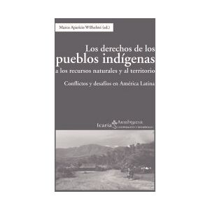 Icaria editorial Los Derechos De Los Pueblos Indígenas A Los Recursos Naturales Y Al Territorio Icaria editorial Los Derechos De Los Pueblos Indígenas A Los Recursos Naturales Y Al Territorio