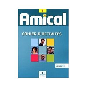 CLE International Amical: Cahier D'activites 1 Cd Audio CLE International Amical: Cahier D'activites 1 Cd Audio