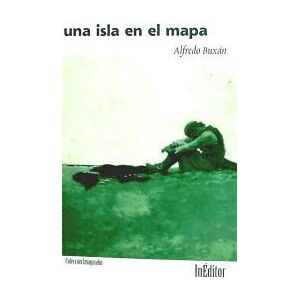 Ineditor (Grupo Towers, S.L.) Una Isla En El Mapa Ineditor (Grupo Towers, S.L.) Una Isla En El Mapa