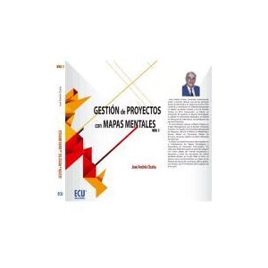 Editorial Club Universitario Gestión De Proyectos Con Mapas Mentales. Volumen I Editorial Club Universitario Gestión De Proyectos Con Mapas Mentales. Volumen I