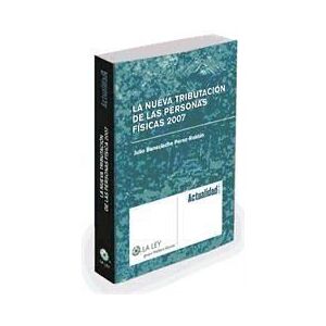 La Ley La Nueva Tributación De Las Personas Físicas 2007 La Ley La Nueva Tributación De Las Personas Físicas 2007