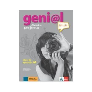 Klett Geni@l Klick A1. Libro De Ejercicios A1 Klett Geni@l Klick A1. Libro De Ejercicios A1