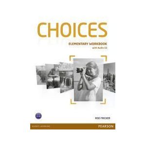 Pearson Longman Choices, Elementary Workbook Pearson Longman Choices, Elementary Workbook