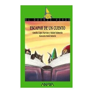 Anaya Escapar De Un Cuento Anaya Escapar De Un Cuento