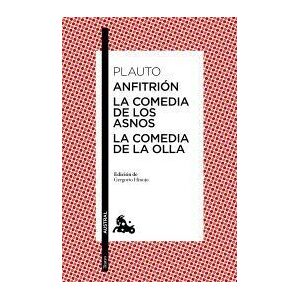 Austral Anfitrión ; La Comedia De Los Asnos ; La Comedia De La Olla Austral Anfitrión ; La Comedia De Los Asnos ; La Comedia De La Olla