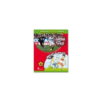 Macmillan Mchr 4 Football Crazy: What A Goal! (int Macmillan Mchr 4 Football Crazy: What A Goal! (int