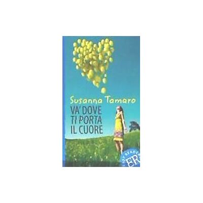 Klett Ernst /Schulbuch Va' Dove Ti Porta Il Cuore. Mit Materialien Klett Ernst /Schulbuch Va' Dove Ti Porta Il Cuore. Mit Materialien