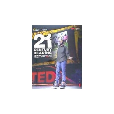 National Geographic 21st Century Reading 1 : Creative Thinking And Reading With Ted Talks National Geographic 21st Century Reading 1 : Creative Thinking And Reading With Ted Talks
