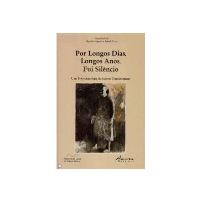 Ancora Por Longos Dias, Longos Anos, Fui Silncio Ancora Por Longos Dias, Longos Anos, Fui Silncio
