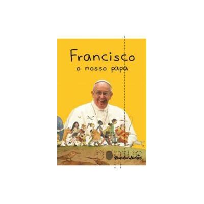 Planeta Francisco O Nosso Papa Planeta Francisco O Nosso Papa