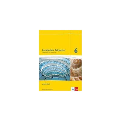 Klett Ernst /Schulbuch Lambacher Schweizer - Ausgabe Fr Baden-wrttemberg. Arbeitsheft Plus Lsungsheft 6. Schuljahr Klett Ernst /Schulbuch Lambacher Schweizer - Ausgabe Fr Baden-wrttemberg. Arbeitsheft Plus Lsungsheft 6. Schuljahr