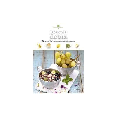 Larousse Sabores Bienestar: Recetas Detox Larousse Sabores Bienestar: Recetas Detox