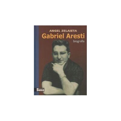 Susa Gabriel Aresti, Biografia Susa Gabriel Aresti, Biografia