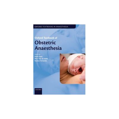 Oxford University Press Oxford Textbook Of Obstetric Anaesthesia Oxford University Press Oxford Textbook Of Obstetric Anaesthesia