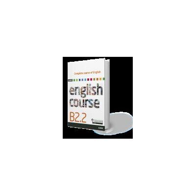 Adams Complete Course Of English. B2.2 Adams Complete Course Of English. B2.2