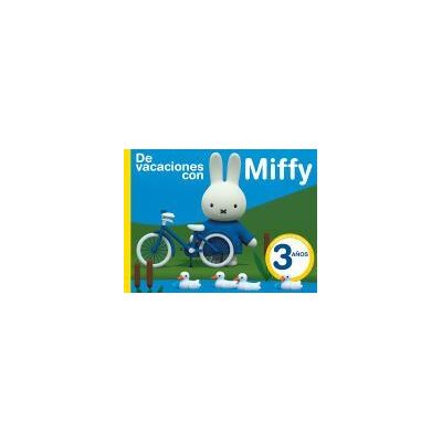 ALTEA De Vacaciones Con Miffy - 3 Años (cuadernos De Actividades De Miffy) ALTEA De Vacaciones Con Miffy - 3 Años (cuadernos De Actividades De Miffy)