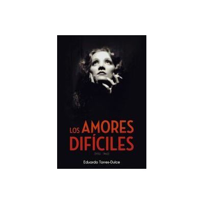 Notorious Los Amores Difíciles (1930-1960) Notorious Los Amores Difíciles (1930-1960)