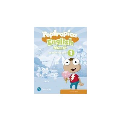 Pearson Poptropica English Islands 1. Activity Book Pearson Poptropica English Islands 1. Activity Book