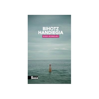 Susa Bihotz Handiegia Susa Bihotz Handiegia