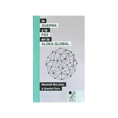 La Marca La Guerra Y La Paz En La Aldea Global La Marca La Guerra Y La Paz En La Aldea Global