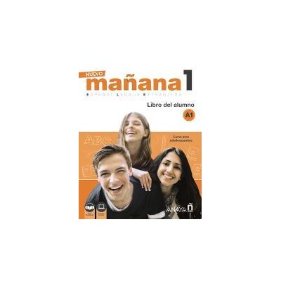 Anaya Nuevo Mañana 1 A1. Libro Del Alumno Anaya Nuevo Mañana 1 A1. Libro Del Alumno