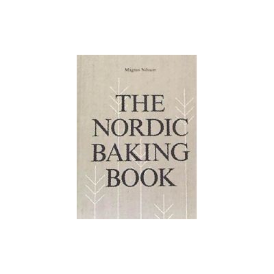 The Nordic Baking Book The Nordic Baking Book